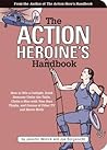 The Action Heroine's Handbook