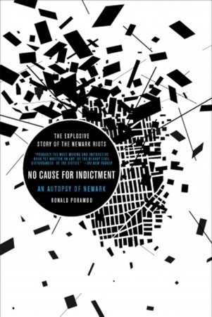 No Cause For Indictment: An Autopsy of Newark (Paperback)