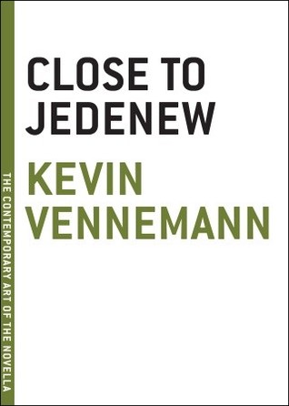 Close to Jedenew (The Contemporary Art of the Novella)