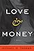 Love and Money by Michael M. Thomas