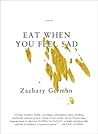 Eat When You Feel Sad by Zachary German