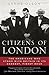 Citizens of London: The Ame...