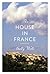 The House in France: A Memoir