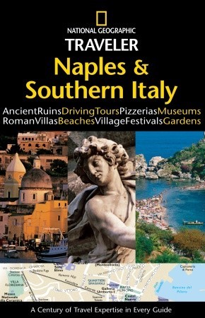 National Geographic Traveler: Naples and Southern Italy (Paperback)