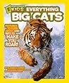 Everything Big Cats by Elizabeth Carney