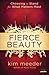 Fierce Beauty: Choosing to ...