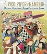 The Pied Piper of Hamelin by Michael Morpurgo The Pied Piper of Hamelin by Michael Morpurgo