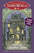 StoryWorld: Tales from the Haunted House: Create-A-Story Kit