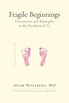 Fragile Beginnings by Adam Wolfberg