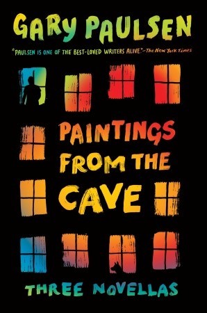 Paintings from the Cave: Three Novellas (Hardcover)