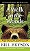 A Walk in the Woods by Bill Bryson
