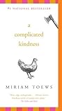 A Complicated Kindness by Miriam Toews
