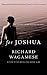 For Joshua by Richard Wagamese
