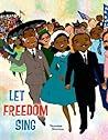 Let Freedom Sing by Vanessa Brantley-Newton