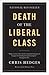 Death of the Liberal Class