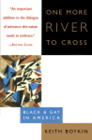 One More River to Cross: Black & Gay in America (Paperback)