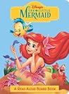 The Little Mermaid (Disney Princess) (Read-Aloud Board Book)