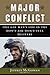 Major Conflict by Jeffrey McGowan Maj