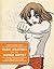 Basic Anatomy for the Manga Artist: Everything You Need to Start Drawing Authentic Manga Characters