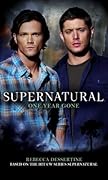 One Year Gone (Supernatural, #7)