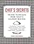 Chef's Secrets: Insider Tec...
