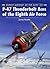 P-47 Thunderbolt Aces of th...