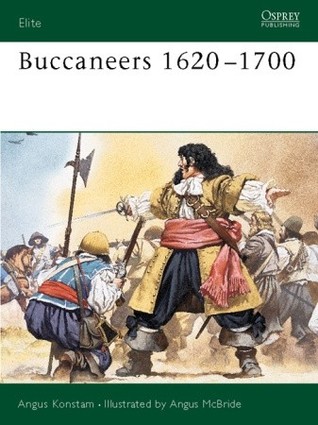 Buccaneers 1620–1700 (Osprey Elite, #69)