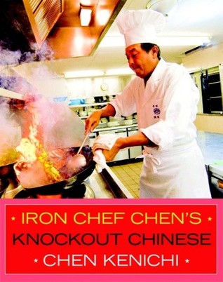Iron Chef Chen's Knockout Chinese (Paperback)