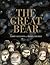 The Great Bear by Libby Gleeson