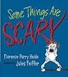 Some Things Are Scary
