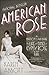 American Rose by Karen Abbott