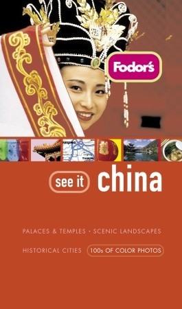 Fodor's See It China  (Full-color Travel Guide)