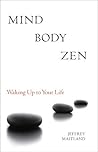 Mind Body Zen: Wa...