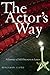 The Actor's Way: A Journey ...