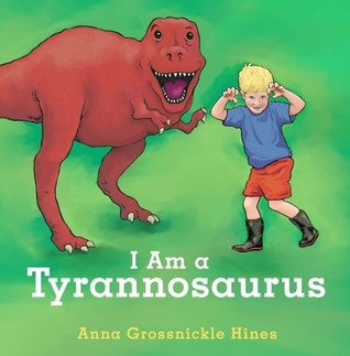 I Am a Tyrannosaurus (Library Binding)