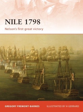 Nile 1798: Nelson’s First Great Victory (Paperback)