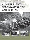 Humber Light Reconnaissance Car 1941–45 (Osprey New Vanguard #177)