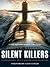 Silent Killers: Submarines ...