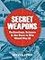 Secret Weapons: Technology, Science and the Race to Win World War II (General Military)