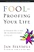 Foolproofing Your Life: Wisdom for Untangling Your Most Difficult Relationships