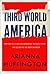 Third World America by Arianna Huffington