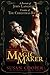The Magic Maker: A Portrait...