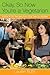 OK, So Now You're a Vegetarian by Lauren Butts OK, So Now You're a Vegetarian by Lauren Butts