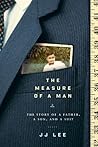 The Measure of a Man by J.J. Lee The Measure of a Man by J.J. Lee