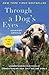 Through a Dog's Eyes by Jennifer Arnold