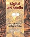 Digital Art Studio: Techniques for Combining Inkjet Printing with Traditional Art Materials