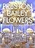 Preston Bailey Flowers: Cen...