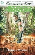 Green Arrow, Vol. 1: Into the Woods