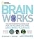 Brainworks: The Mind-bendin...