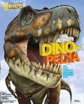 National Geographic Kids Ultimate Dinopedia: The Most Complete Dinosaur Reference Ever